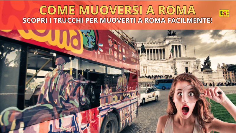 Come muoversi a Roma